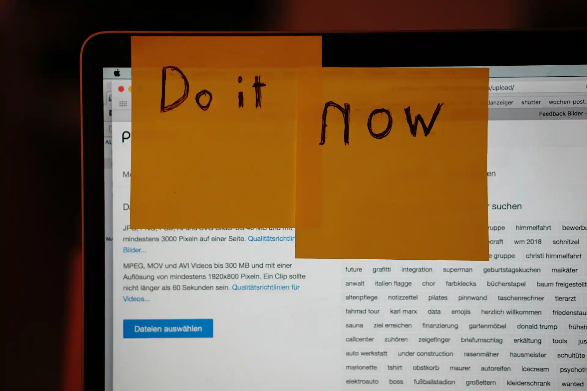 Post it notes: Do it now!